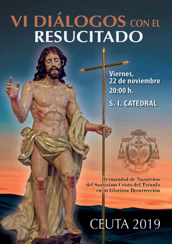 La Cofradía del Cristo del Triunfo programa el “VI Diálogos con el Resucitado”