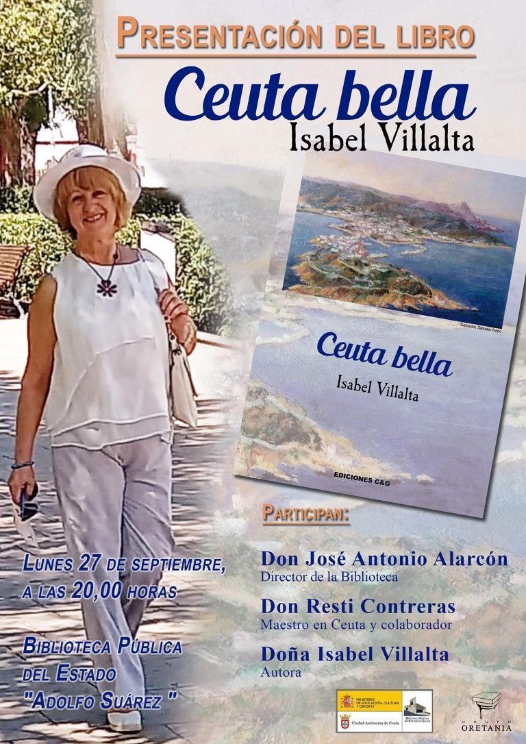 La manchega Isabel Villalta publica en clave poética, una bella, dulce, emotiva y cuidada descripción de la ciudad de Ceuta