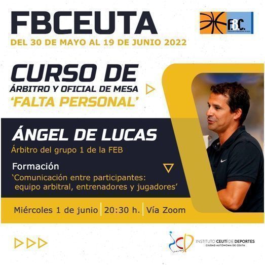 Ángel de Lucas participa en el Curso de Árbitros y Oficiales de Mesa “Falta Personal” de la Federación de Baloncesto de Ceuta
