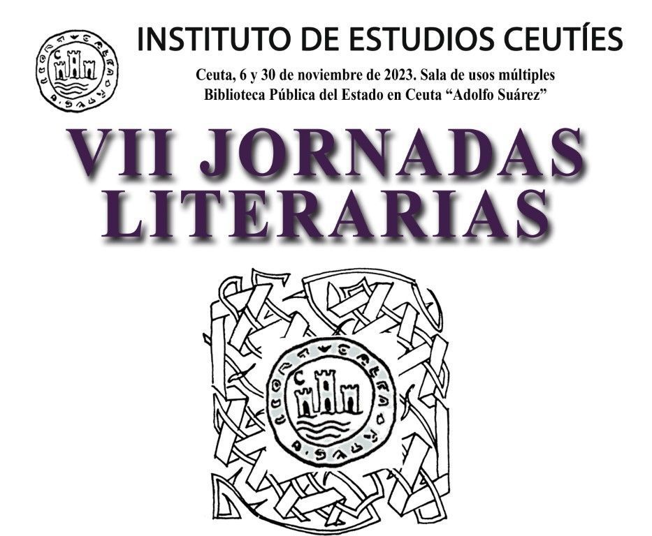 El Instituto de Estudios Ceutíes programa sus VII Jornadas Literarias