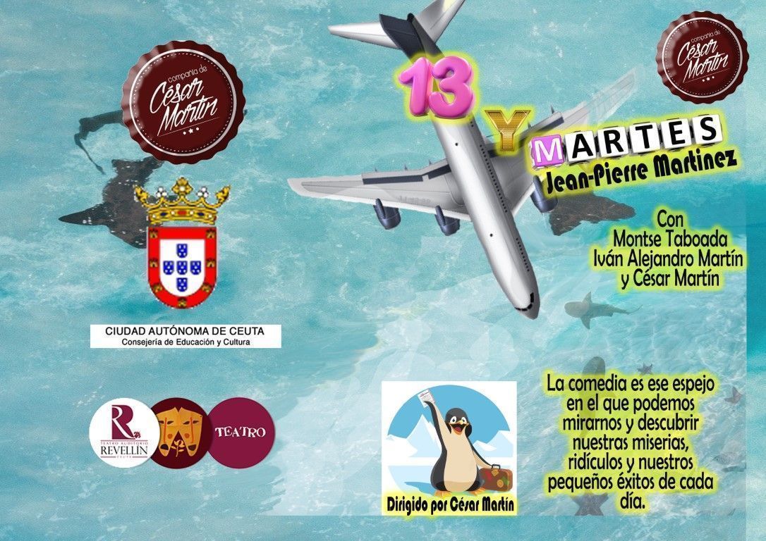 Continúan a la venta las entradas para la obra de teatro “13 y martes”
