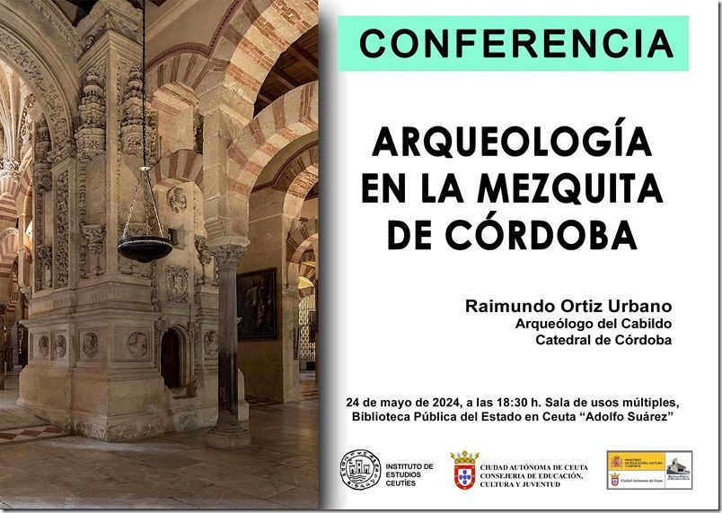El IEC programa la conferencia “Arqueología en la Mezquita Catedral de Córdoba”
