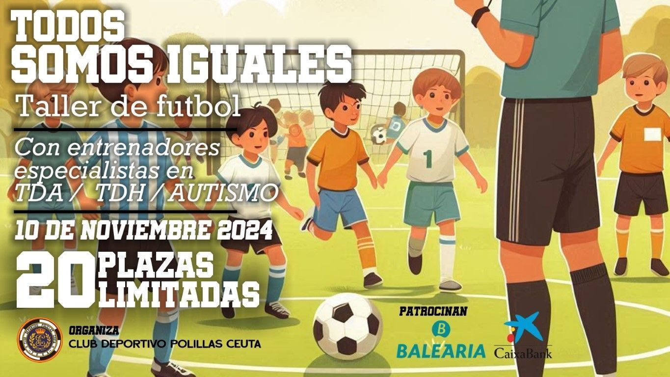 El Polillas clausura mañana el taller de fútbol “Todos somos iguales”