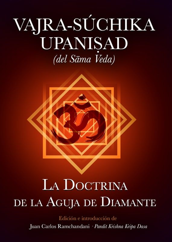 Ramchandani edita la Vajra Súchika Upanishad, una obra filosófica contraria a la discriminación por nacimiento. 