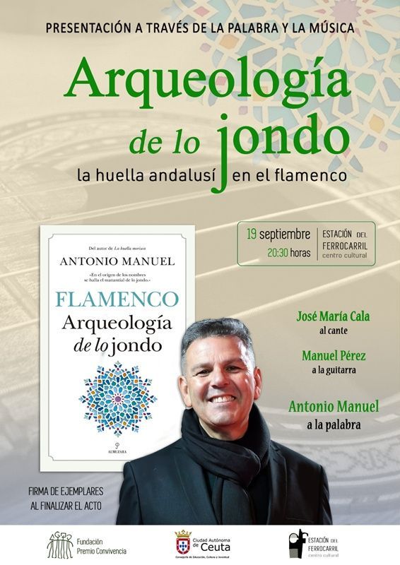 La Estación del Ferrocarril acoge el espectáculo “Arqueología de lo Jondo” con Antonio Manuel