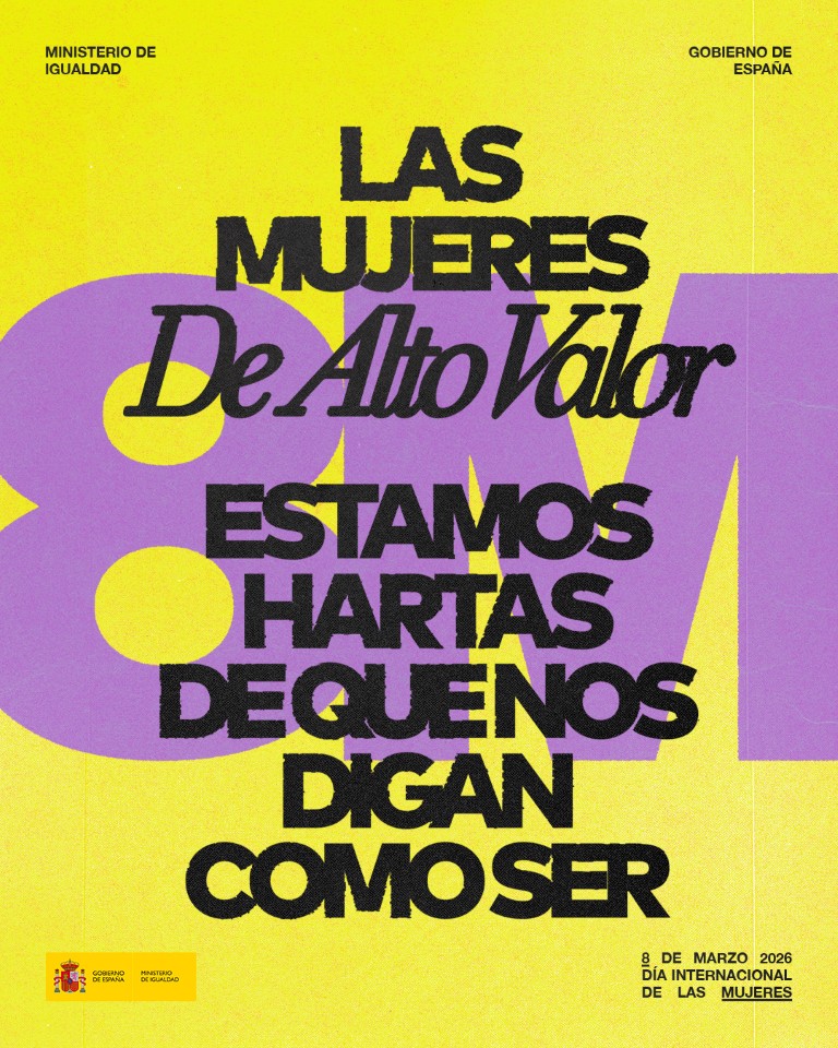 Igualdad lanza la campaña institucional “Mujeres de alto valor. No dejaremos que el pasado avance” con motivo del 8-M